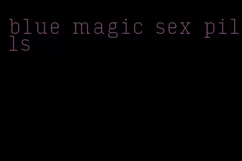 blue magic sex pills