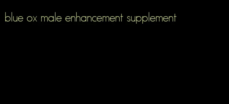 blue ox male enhancement supplement