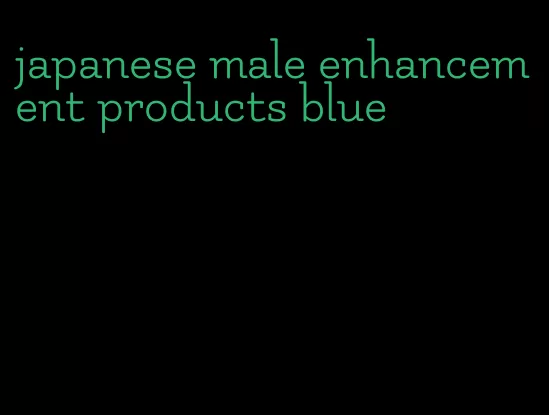 japanese male enhancement products blue