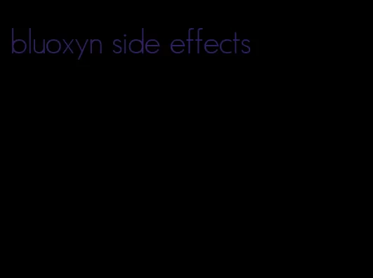 bluoxyn side effects