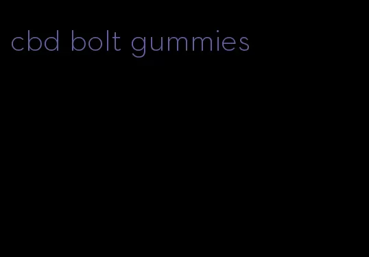 cbd bolt gummies