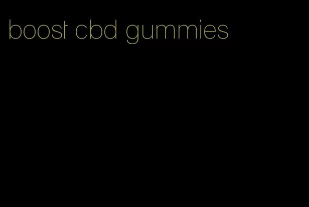 boost cbd gummies