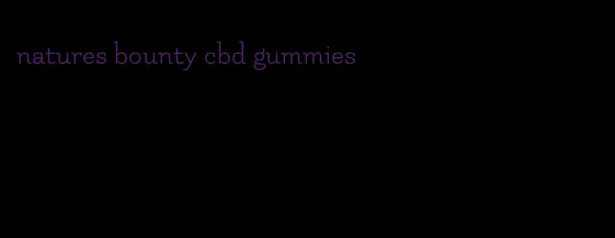 natures bounty cbd gummies