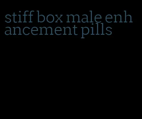 stiff box male enhancement pills