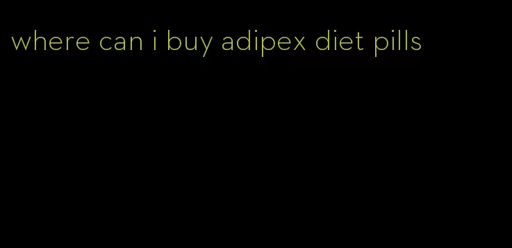 where can i buy adipex diet pills