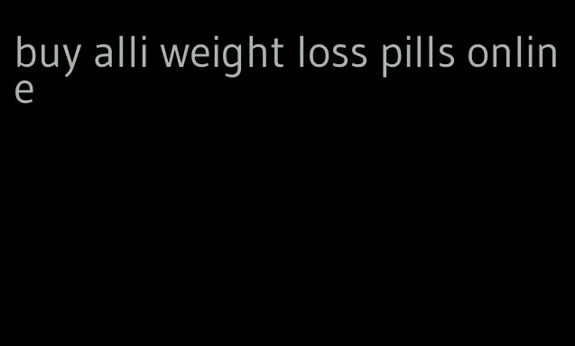 buy alli weight loss pills online