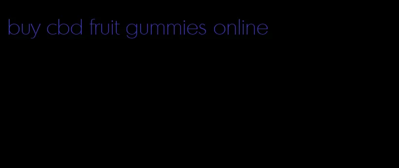 buy cbd fruit gummies online