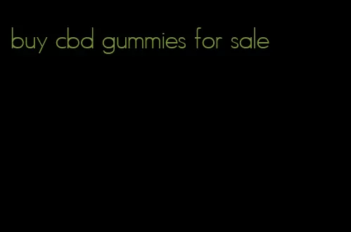 buy cbd gummies for sale