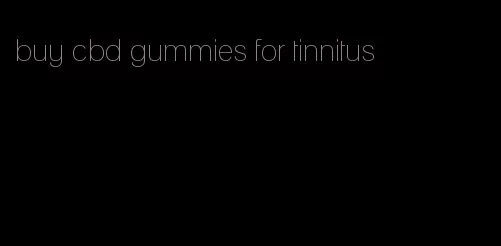 buy cbd gummies for tinnitus