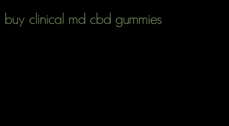 buy clinical md cbd gummies