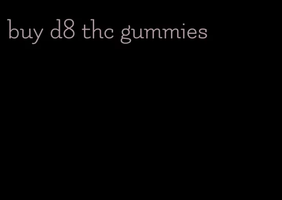 buy d8 thc gummies