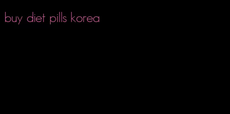 buy diet pills korea