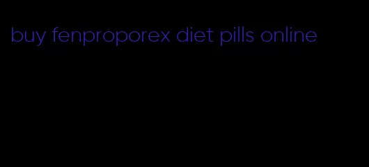 buy fenproporex diet pills online