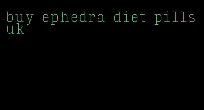 buy ephedra diet pills uk