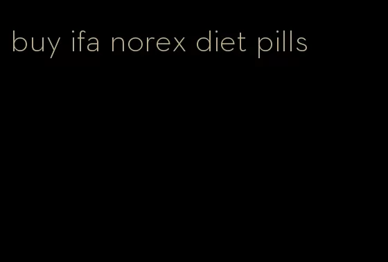 buy ifa norex diet pills