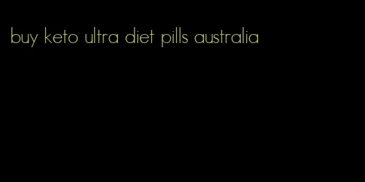 buy keto ultra diet pills australia