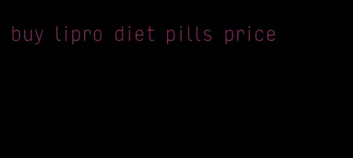 buy lipro diet pills price