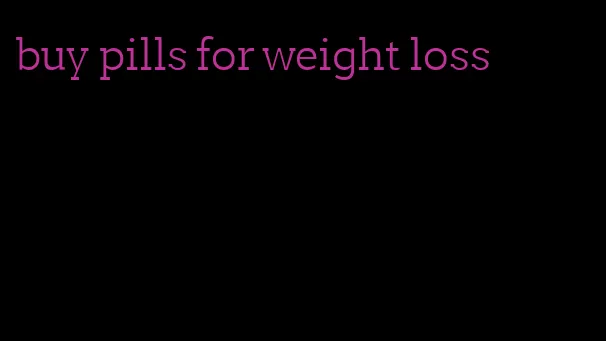 buy pills for weight loss