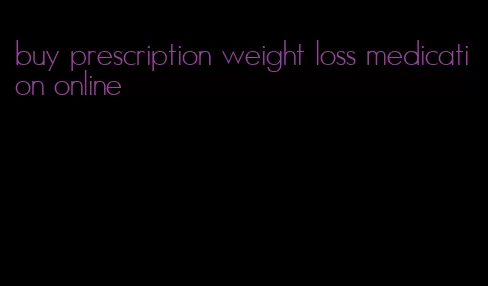 buy prescription weight loss medication online