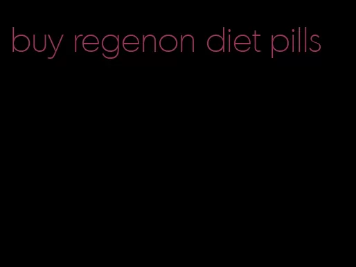 buy regenon diet pills