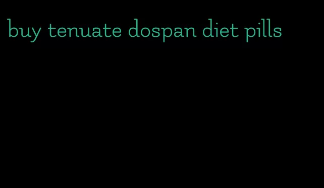 buy tenuate dospan diet pills