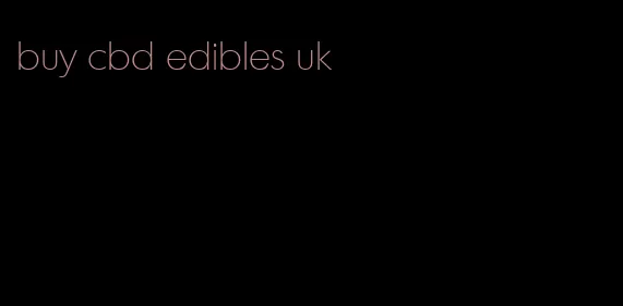 buy cbd edibles uk