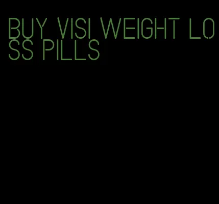 buy visi weight loss pills