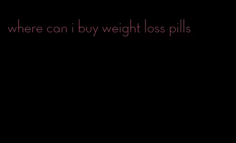 where can i buy weight loss pills