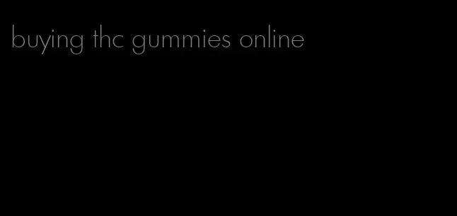 buying thc gummies online