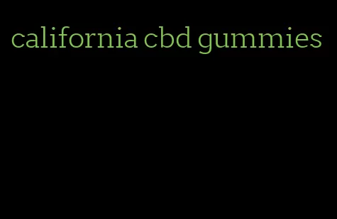 california cbd gummies