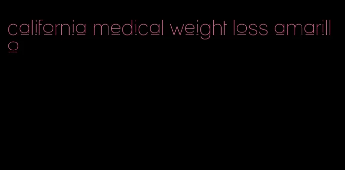 california medical weight loss amarillo