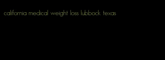 california medical weight loss lubbock texas