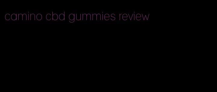 camino cbd gummies review