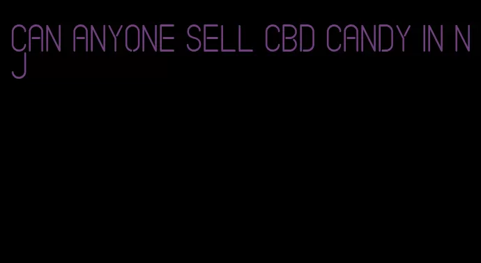 can anyone sell cbd candy in nj