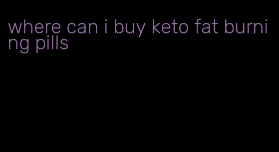 where can i buy keto fat burning pills