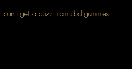 can i get a buzz from cbd gummies