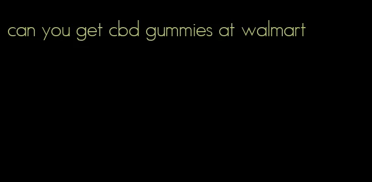 can you get cbd gummies at walmart