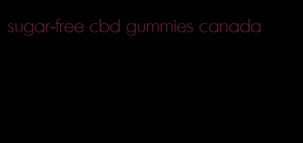 sugar-free cbd gummies canada