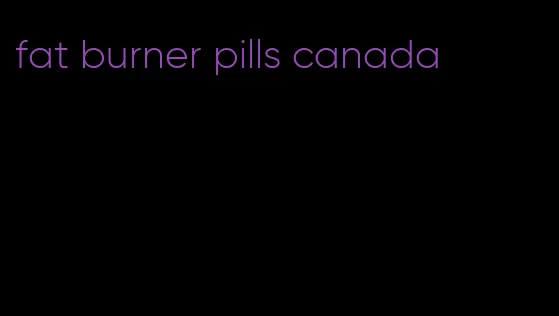 fat burner pills canada