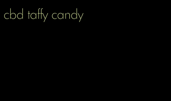 cbd taffy candy