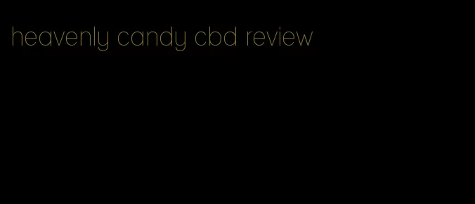 heavenly candy cbd review