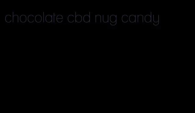 chocolate cbd nug candy