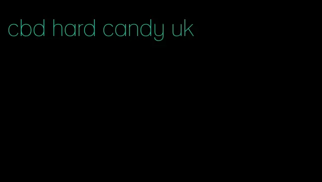 cbd hard candy uk