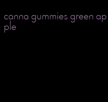 canna gummies green apple