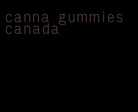 canna gummies canada