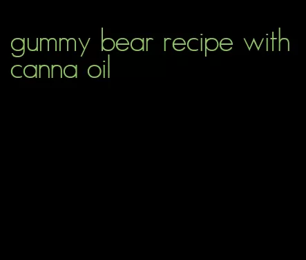 gummy bear recipe with canna oil