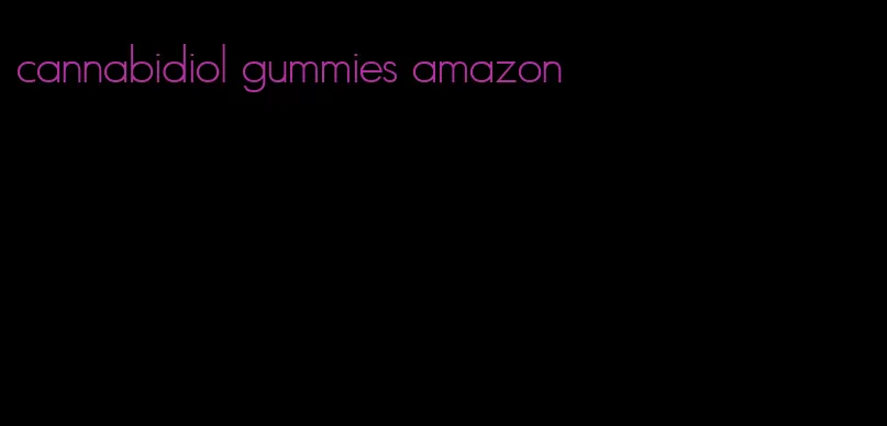 cannabidiol gummies amazon