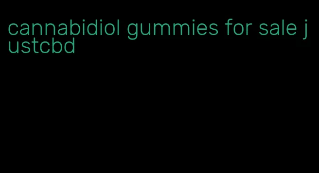 cannabidiol gummies for sale justcbd