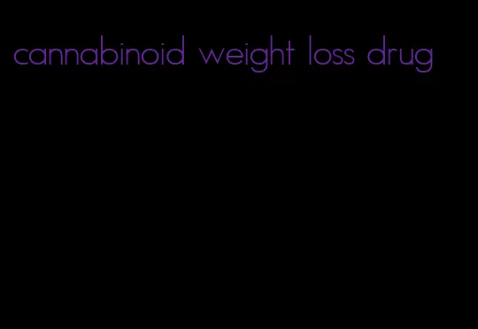 cannabinoid weight loss drug